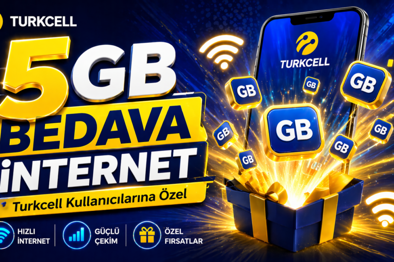 Turkcell’den 5 GB Bedava İnternet! Hemen Kazan (2026 Güncel Fırsat)