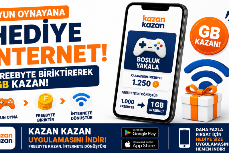 🎮 Oyun Oynayarak GB Kazanma Fırsatı! Kazan Kazan’da FreeByte ile Hediye İnternet