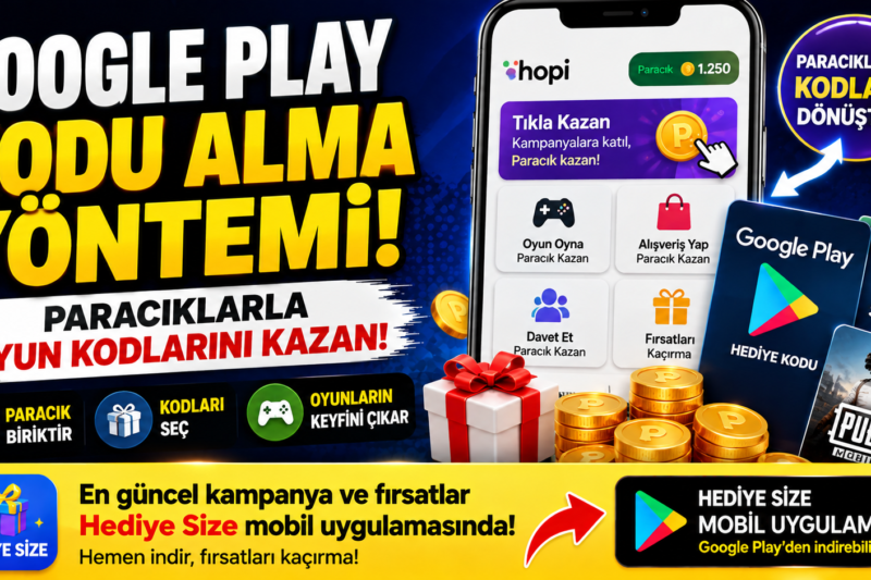 Google Play Kodu Alma Yöntemi: Paracıklarla Oyun Kodları Nasıl Alınır?