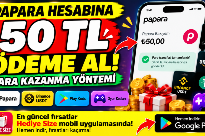 💰 Papara’ya Para Gönderen Uygulama! Görev Yap, Altın Biriktir, Ödülünü Al