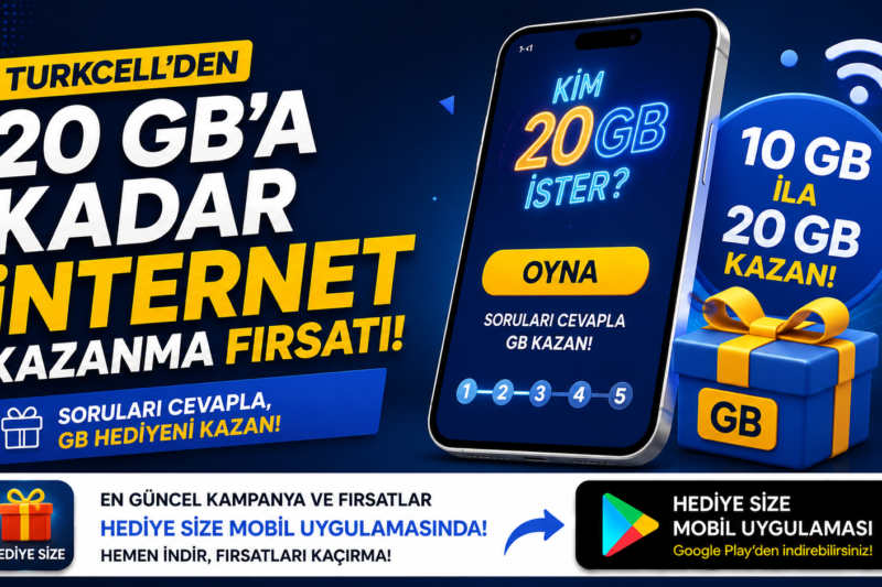 🎮 Turkcell’den 20 GB’a Kadar İnternet Kazanma Fırsatı! Kim 20 GB İster?
