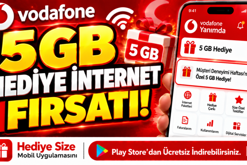 Vodafone’dan 5 GB Hediye İnternet Fırsatı!